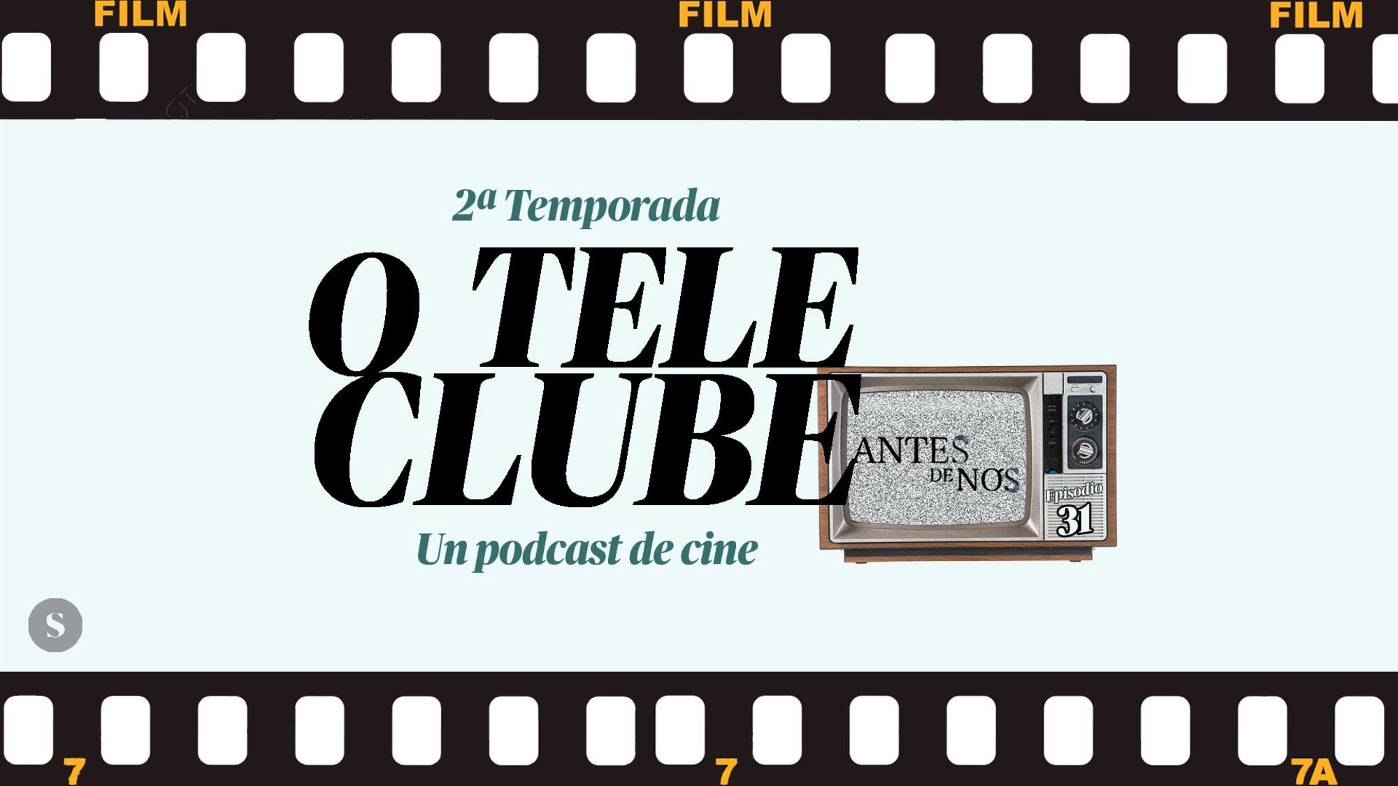 O Teleclube Episodio 31